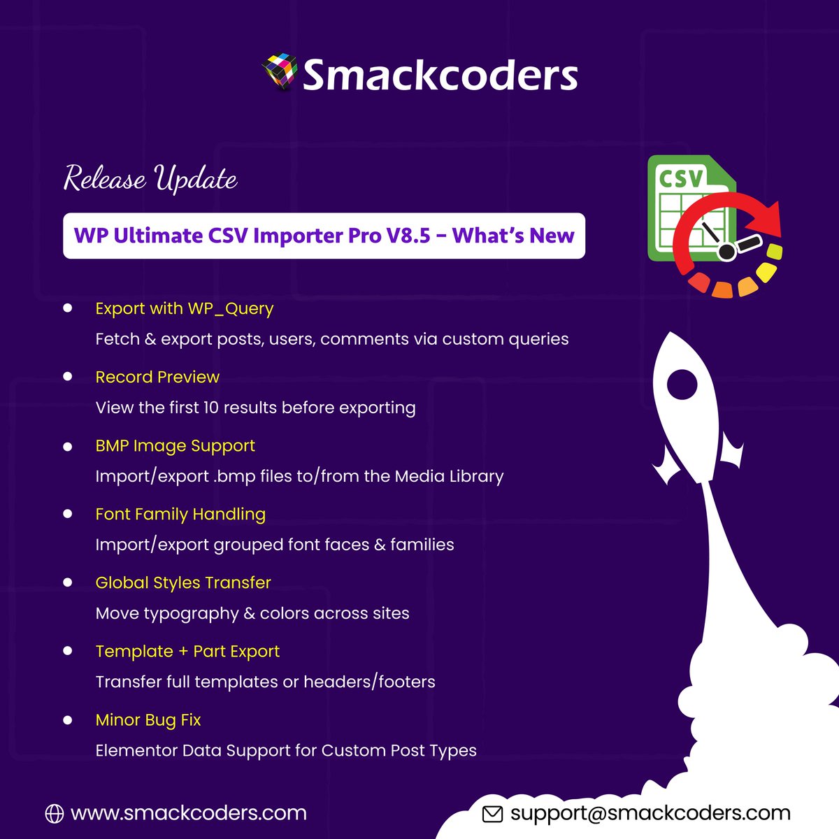 smackcoders's tweet image. WP #UltimateCSVImporter Pro 8.5 is out! 
What&apos;s new:
✅ Export with WP_Query
✅ Preview records before export
✅ Support for BMP image format
✅ Font family &amp;amp; global styles import/export
✅ Move full templates or just headers/footers, &amp;amp; Minor bug fix

👉smackcoders.com/blog/wp-query-…