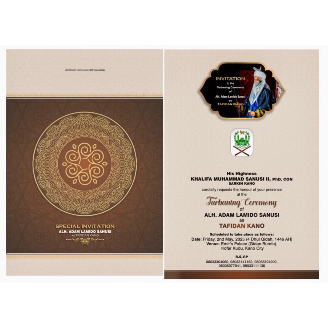 Adam_L_Sanusi's tweet photo. Alhamdulillah.

It is with deep gratitude to Allah (SWT) that I invite you to a special moment, my Turbaning Ceremony as Tafidan Kano, a traditional title conferred upon me by the esteemed Kano Emirate.

Friday, May 2nd, 2025 - 9:00 AM
Venue: Kofar Kudu, Emir’s Palace, Kano https://t.co/hTgJxbiciD