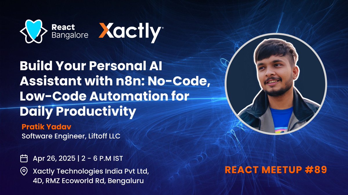 ReactBangalore's tweet photo. Join our next React meetup at @Xactly, where Pratik Yadav will walk through how to build a smart, personal AI assistant using n8n, the powerful open-source workflow automation tool.

Register now!
https://t.co/ntodGRWHiJ https://t.co/sR3hra5h4j