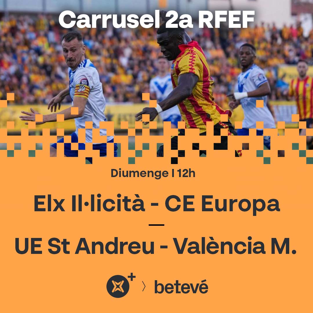 Esports en Xarxa (@esportsenxarxa) on Twitter photo 🔜 Diumenge, el moment decisiu a la #SegonaRFEF es viurà a La Xarxa+!
⏰ Des de les 11.40h, Carrusel! 🎠
⚽️ <a href="/futbolbaseECF/">Fútbol Base Elche CF</a> 🆚 <a href="/CEEuropa/">Club Esportiu Europa</a>
⚽️ <a href="/uesantandreu/">Unió Esportiva Sant Andreu</a> 🆚 <a href="/Academia_VCF/">Academia VCF #ADNVCF 🦇</a>
🤝 Amb <a href="/btvesports/">btv esports</a>
❤ L'ascens, en joc!
📺💻📱📡 A <a href="/laxarxames/">La Xarxa+</a>!
#2RFEF3 #futbolcat 🔜 Diumenge, el moment decisiu a la #SegonaRFEF es viurà a La Xarxa+!
⏰ Des de les 11.40h, Carrusel! 🎠
⚽️ <a href="/futbolbaseECF/">Fútbol Base Elche CF</a> 🆚 <a href="/CEEuropa/">Club Esportiu Europa</a>
⚽️ <a href="/uesantandreu/">Unió Esportiva Sant Andreu</a> 🆚 <a href="/Academia_VCF/">Academia VCF #ADNVCF 🦇</a>
🤝 Amb <a href="/btvesports/">btv esports</a>
❤ L'ascens, en joc!
📺💻📱📡 A <a href="/laxarxames/">La Xarxa+</a>!
#2RFEF3 #futbolcat