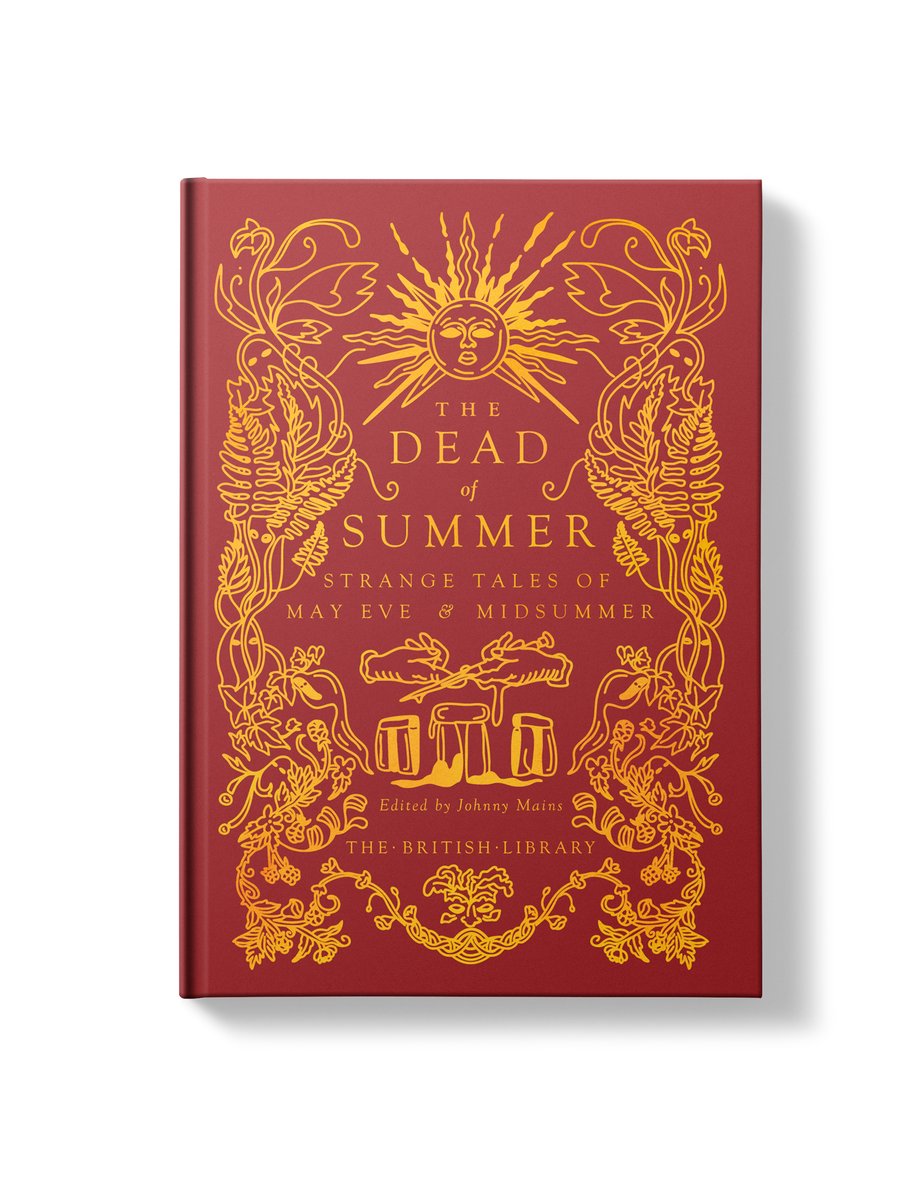 Cover design for ‘The Dead of Summer: Strange Tales of May Eve &amp; Midsummer’.

Illustration <a href="/yasoyunvampaier/">Madalena</a> 
Publisher <a href="/BL_Publishing/">British Library Publishing</a>