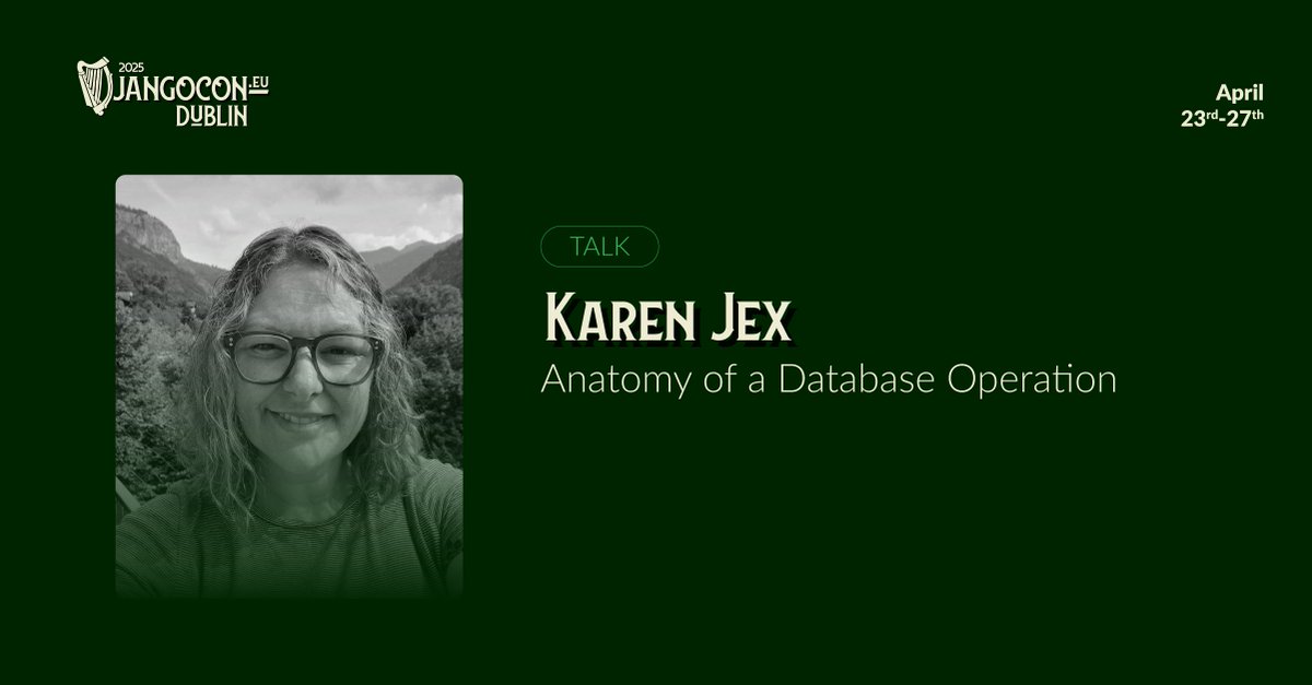 DjangoConEurope's tweet image. DjangoCon Europe 2025 🇮🇪

Joins us at 2:00PM for the talk &quot;Anatomy of a Database Operation&quot; by Karen Jex

#djangoconeu25 #talk #django #dublin