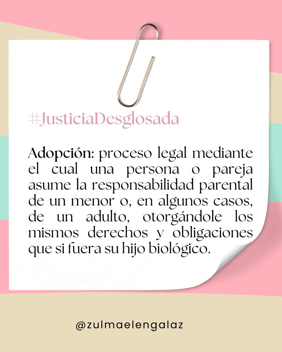 ⚖️ #JusticiaDesglosada: La adopción es un proceso legal mediante el cual una persona o pareja asume la responsabilidad parental de un menor o, en algunos casos, de un adulto.