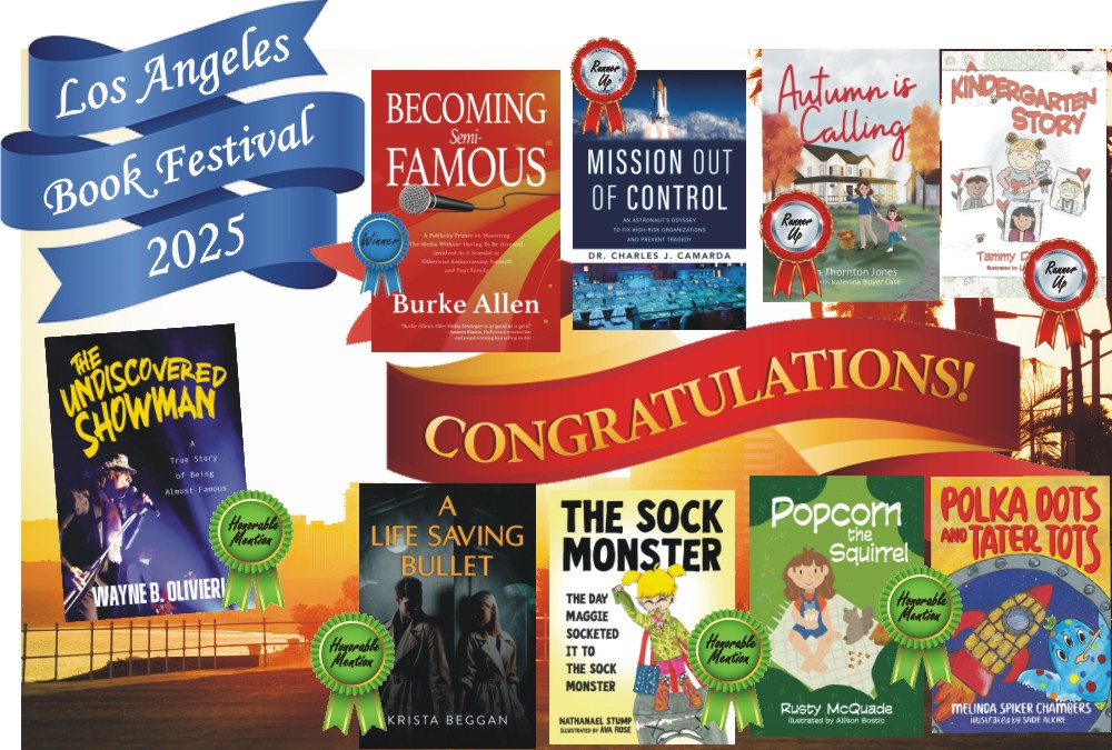 Los Angeles Book Festival Announces 2025 Awards! Congratulations to Burke Allen, Dr. Charles Camarda, Jan Thornton Jones, Tammy Donahue, Wayne O-Wayne Olivieri, Krista Beggan, Nate Stump, Rusty McQuade, Melinda Chambers.
losangelesbookfestival.com