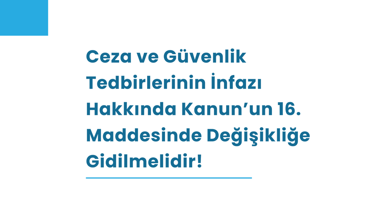 2023 yılında Ceza ve Güvenlik Tedbirlerinin İnfazı Hakkında Kanun’un 16. maddesinde değişikliğe gidilmesi için 12 kurumla ortak imzacısı olduğumuz basın duyurusunu bir kez daha hatırlatıyoruz!