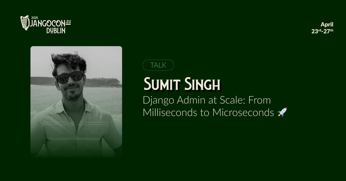 DjangoConEurope's tweet image. DjangoCon Europe 2025 🇮🇪

Joins us at 4:10PM for the talk &quot;Django Admin at Scale: From Milliseconds to Microseconds&quot; by Sumit Singh

#djangoconeu25 #talk #django #dublin