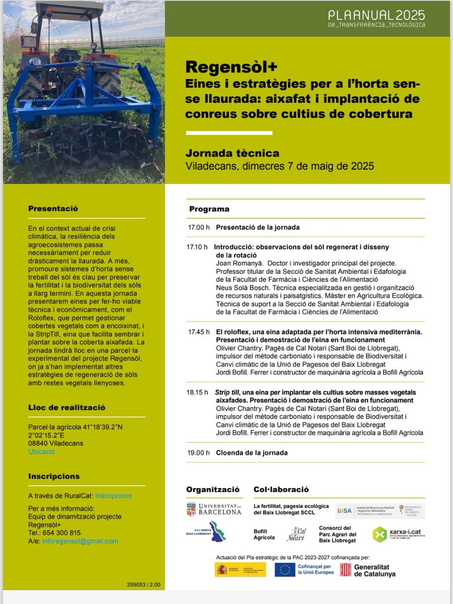 📢 INSCRIPCIONS OBERTES!

Jornada técnica – Eines i estratègies per a l’horta sense llaurada: aixafat i implantació de conreus sobre cultius de cobertura

📅 Data: 7 de maig 🕕 Hora: 17:00 h
📍 Format: Presencial, Viladecans

📩 Inscripcions: acortar.link/Vy5cOM