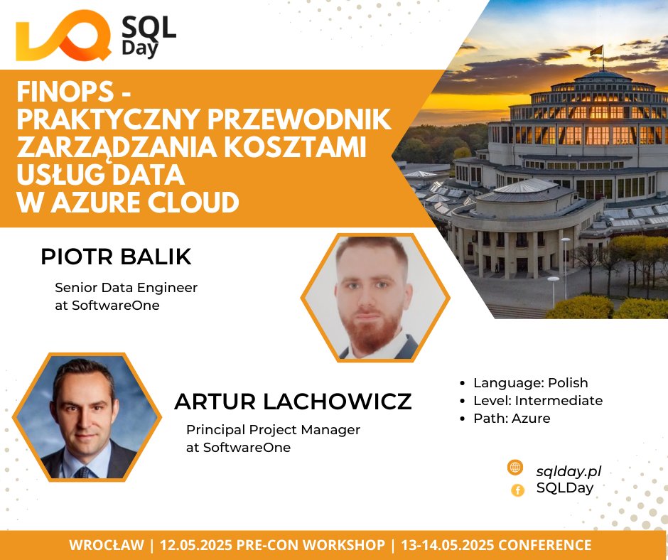 sqlday's tweet photo. 🚀 SQLDay 2025 SESSION 🚀
👨🏫 FinOps - Praktyczny przewodnik zarządzania kosztami usług Data w Azure Cloud
🗣 Piotr Balik
🗣 Artur Lachowicz
See you there! 👉 https://t.co/Ya6fcxQfYs
#SQLDay2025 #sqlday #DataCommunityPoland #datacommunity #wroclaw #poland #softwareone https://t.co/m0dZGT4Vm5