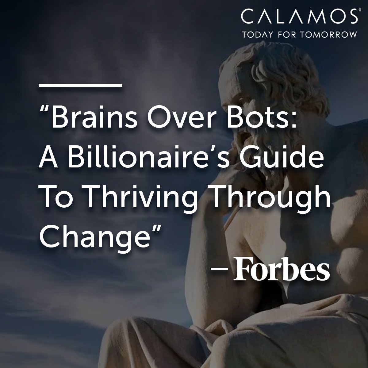 Our Founder, Chairman, and Global Chief Investment Officer, John P. Calamos, Sr., shares insightful advice for staying ahead in a world increasingly dominated by automation and AI.

Read the <a href="/Forbes/">Forbes</a> article by Michael Ashley: okt.to/gh9nqv