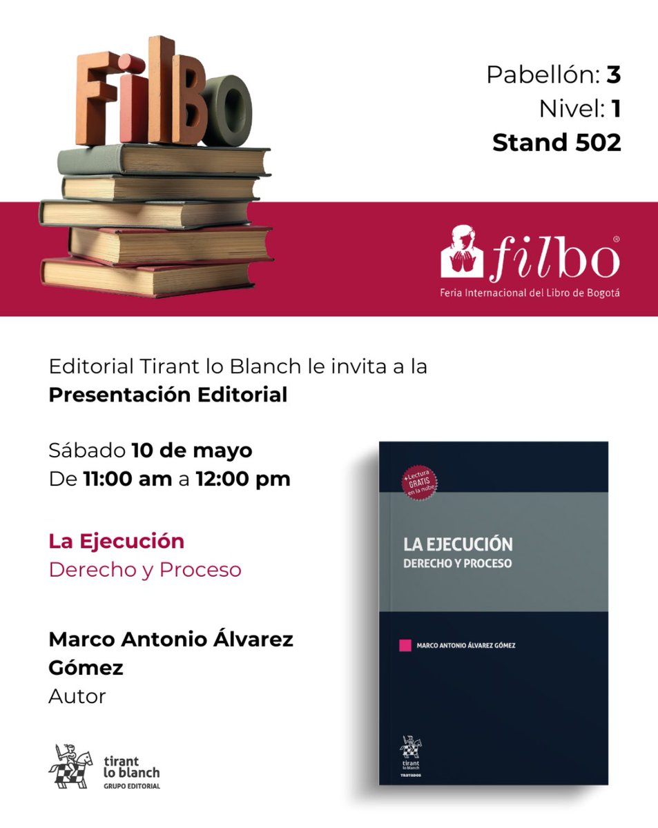 El próximo 10 de mayo, en la FILBO, se hará el lanzamiento de mi última obra: La Ejecución. Derecho y proceso, bajo la editorial Tirant lo Blanch <a href="/TirantColombia/">Tirant Colombia</a>.  Queda desde ya sometida al escrutinio.