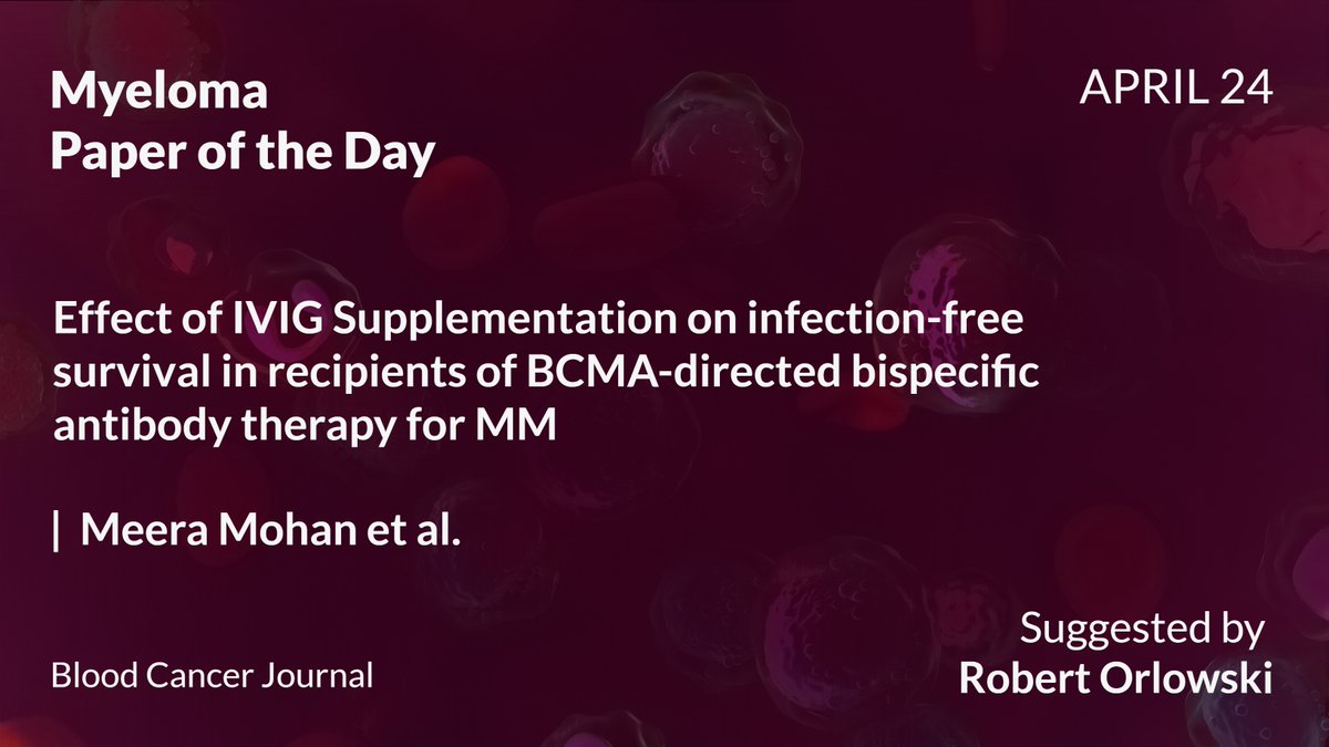 OncoDaily (@oncodaily) on Twitter photo Myeloma Paper of the Day, April 24th, suggested by Robert Orlowski (<a href="/Myeloma_Doc/">Robert Z. Orlowski</a>)
<a href="/MDAndersonNews/">MD Anderson Cancer Center</a> <a href="/MeeraMohanMD/">Meera Mohan</a>
oncodaily.com/science/myelom…
#OncoDaily #Oncology #Cancer #Health #Medicine #MedTwitter #MedEd #MedOnc #MedNews #MM #IVIG #MultipleMyeloma Myeloma Paper of the Day, April 24th, suggested by Robert Orlowski (<a href="/Myeloma_Doc/">Robert Z. Orlowski</a>)
<a href="/MDAndersonNews/">MD Anderson Cancer Center</a> <a href="/MeeraMohanMD/">Meera Mohan</a>
oncodaily.com/science/myelom…
#OncoDaily #Oncology #Cancer #Health #Medicine #MedTwitter #MedEd #MedOnc #MedNews #MM #IVIG #MultipleMyeloma