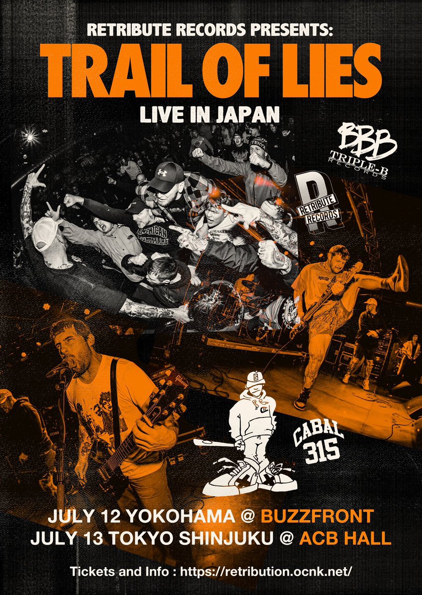 TRAIL OF LIES Live in Japan 

JULY 12 YOKOHAMA @ BUZZFRONT
JULY 13 TOKYO SHINJUKU @ ACB HALL

Ticket &amp; info : retributiondistro@gmail.com

retribution.ocnk.net/phone/product/…