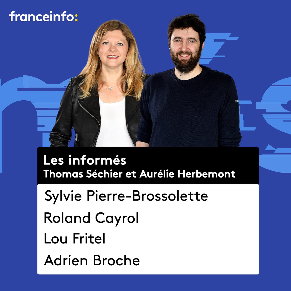 franceinfo pro (@franceinfopro) on Twitter photo Retrouvez #lesinformés de <a href="/Thomas_Sechier/">Thomas Séchier</a> et <a href="/aurelherbemont/">Aurélie Herbemont</a>.
Avec ce soir 👇
<a href="/SPBrossolette/">Sylvie Pierre-Brossolette</a> - <a href="/LePoint/">Le Point</a>
Roland Cayrol - <a href="/regionsmag/">Régions Magazine</a>
<a href="/LouFritel/">Lou Fritel</a> - <a href="/ParisMatch/">Paris Match</a>
<a href="/AdrienBroche_/">Adrien Broche</a> - <a href="/Viavoice_Paris/">Viavoice</a>
Dès 20h sur <a href="/franceinfo/">franceinfo</a>
📻⤵️
francetvinfo.fr/en-direct/radi…
📺⤵️
francetvinfo.fr/en-direct/tv.h… Retrouvez #lesinformés de <a href="/Thomas_Sechier/">Thomas Séchier</a> et <a href="/aurelherbemont/">Aurélie Herbemont</a>.
Avec ce soir 👇
<a href="/SPBrossolette/">Sylvie Pierre-Brossolette</a> - <a href="/LePoint/">Le Point</a>
Roland Cayrol - <a href="/regionsmag/">Régions Magazine</a>
<a href="/LouFritel/">Lou Fritel</a> - <a href="/ParisMatch/">Paris Match</a>
<a href="/AdrienBroche_/">Adrien Broche</a> - <a href="/Viavoice_Paris/">Viavoice</a>
Dès 20h sur <a href="/franceinfo/">franceinfo</a>
📻⤵️
francetvinfo.fr/en-direct/radi…
📺⤵️
francetvinfo.fr/en-direct/tv.h…