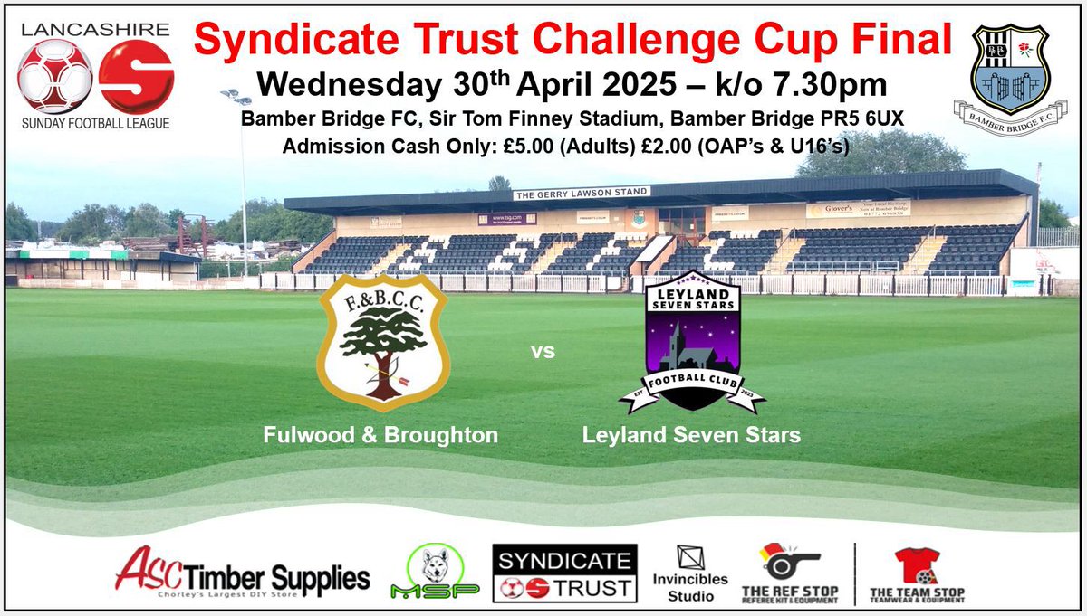 lancssundayleag's tweet photo. Our second Open Age Final is next Wednesday 30th April at the Sir Tom Finney Stadium as Fulwood &amp; Broughton play Leyland Seven Stars in the Syndicate Trust Challenge Cup.

Kick-off is at 7:30pm and admission is cash on the gate only - £5 for adults, £2 for U16's 🏆 ⚽️ https://t.co/W8CyGtdTVQ