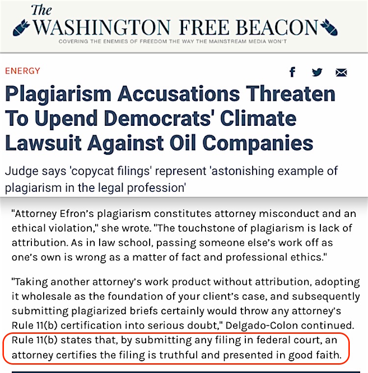 gelbspanfiles.com/?p=18393

"The #Plagiarism Problem Plaguing the “ExxonKnew” #Lawfare #Lawsuits"

Correct me if I'm guessing wrong here — every one of the #ClimateLawfare efforts are now possibly staring down the virtual gun barrel of Rule 11(b).