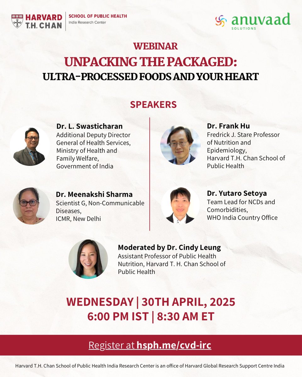 Harvard Chan - India Research Center (@harvardchanirc) on Twitter photo 📢 Webinar Announcement "Unpacking the Packaged: Ultra-Processed Foods & Your Heart" with <a href="/HarvardChanIRC/">Harvard Chan - India Research Center</a> & <a href="/anuvadsolutions/">Anuvaad Solutions</a> on the link between ultra-processed foods & the rising prevalence of CVDs in India
🗓️April 30
🕒 6pm IST / 8.30am ET
📍Zoom
🔗 hsph.me/cvd-irc 📢 Webinar Announcement "Unpacking the Packaged: Ultra-Processed Foods & Your Heart" with <a href="/HarvardChanIRC/">Harvard Chan - India Research Center</a> & <a href="/anuvadsolutions/">Anuvaad Solutions</a> on the link between ultra-processed foods & the rising prevalence of CVDs in India
🗓️April 30
🕒 6pm IST / 8.30am ET
📍Zoom
🔗 hsph.me/cvd-irc