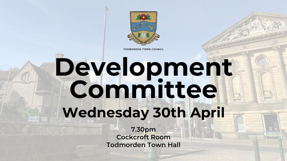 The agenda and papers for the next Development Committee meeting are available to view on our website here -&gt; todmorden-tc.gov.uk/event/developm…