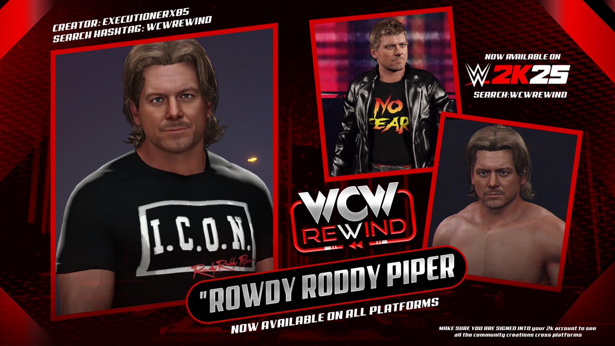 WCW Rewind (@wcwrewind25) on Twitter photo โRowdyโ Roddy Piper (WCW) is available NOW in #WWE2K25 for PS5 and Xbox X|S โผ๏ธ
Brought to you by <a href="/WCWRewind25/">WCW Rewind</a>
CAW: <a href="/eXecutionerX91/">eXecutioner X</a>
Moveset/AI: <a href="/Bryan_Footy/">๐
ฑ๏ธMan๐</a>
Graphic: <a href="/Undisputed63/">Undisputed Designs</a>
Enjoy!! โRowdyโ Roddy Piper (WCW) is available NOW in #WWE2K25 for PS5 and Xbox X|S โผ๏ธ
Brought to you by <a href="/WCWRewind25/">WCW Rewind</a>
CAW: <a href="/eXecutionerX91/">eXecutioner X</a>
Moveset/AI: <a href="/Bryan_Footy/">๐
ฑ๏ธMan๐</a>
Graphic: <a href="/Undisputed63/">Undisputed Designs</a>
Enjoy!!