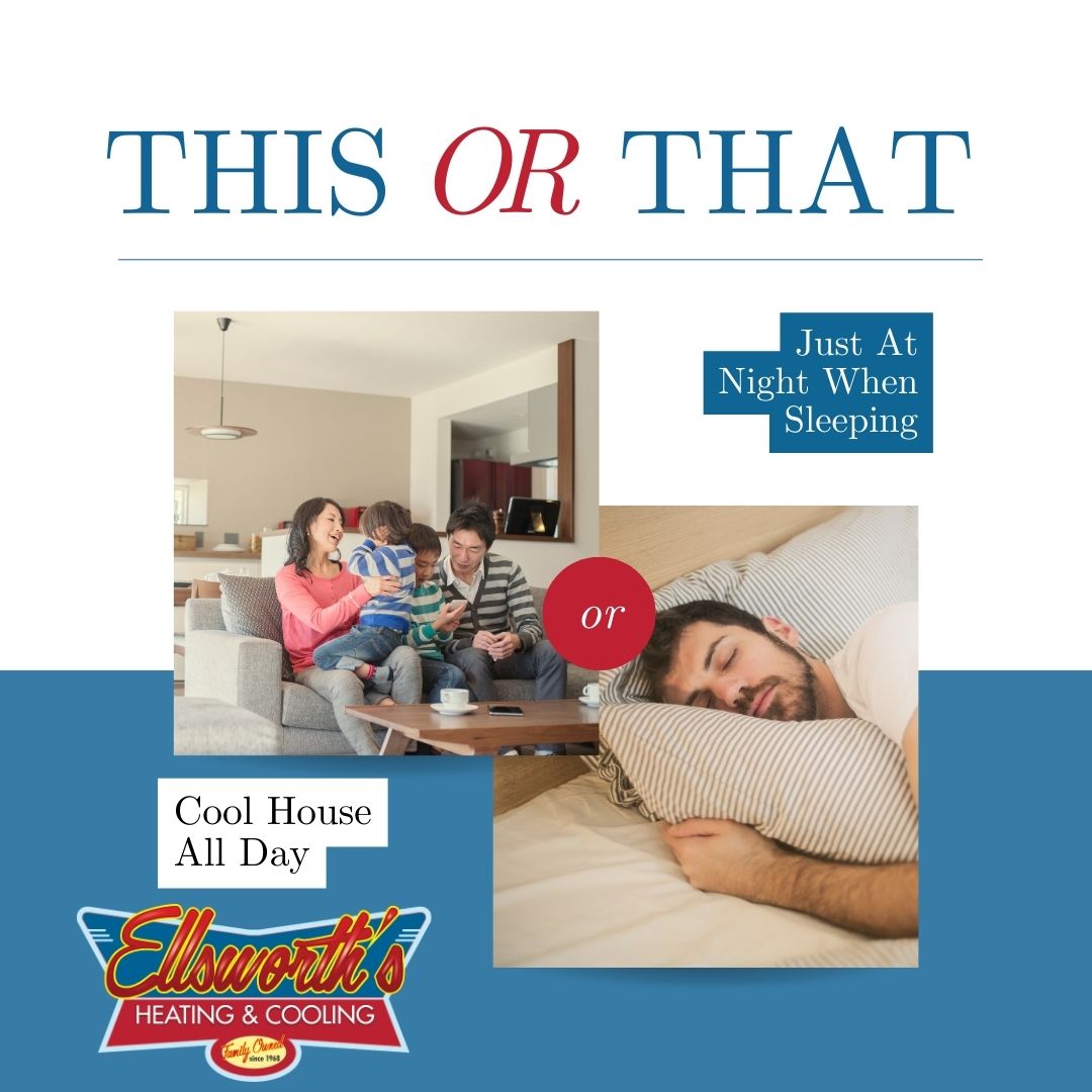 EllsworthHeati1's tweet image. Would You Rather - Spring HVAC Edition! 🌸❄️🔥

Would you rather have:
💨 Cool air flowing all day OR 🌙 Just at night when sleeping?
Let us know in the comments! ⬇️ 

#SpringComfort #HVACChoices