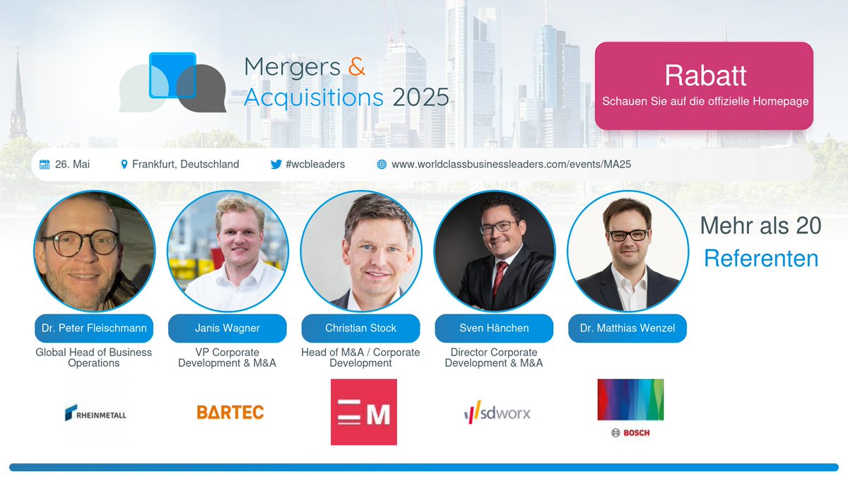 🤝 Shaping the Future of M&amp;A

Join us at Mergers &amp; Acquisitions 2025 on May 26th in Frankfurt, Deutschland. Connect with industry leaders to explore the latest trends, strategies, and innovations in the world of mergers and acquisitions.​🔗 worldclassbusinessleaders.com/events/MA25