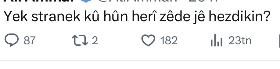 Kurdiya şîrîn

Yek : 1

Sitran

Yek sitran
Du sitran
Sê sitran

Yek sitran DIBE : SITRANEK

Y, dikeve û - ek bazdide û tê dawiya sitranê

Sitran + ek = sitranek