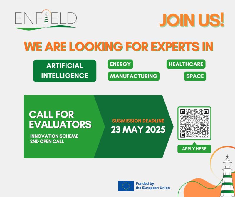 📣Call for Evaluators 📣 The #ENFIELD is looking for external independent experts to assist in evaluating the applications submitted for the Innovation Schemes Open Call. Express interest by the 23rd of May 2025. Learn more: lnkd.in/dWTSeDGB