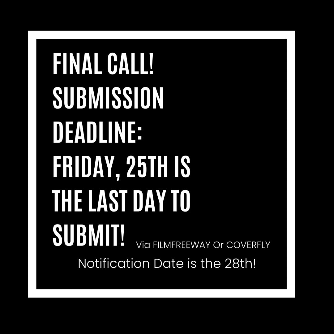Final Call, Screenwriters!
Today is the LAST DAY to submit — Friday the 25th! Don’t let your script gather dust. Share your story with the world!

#Screenwriters #ScriptSubmissions #WritingCommunity #FilmmakerLife #ScreenplayGoals #ScriptToScreen #WritersLife #IndieScreenwriter