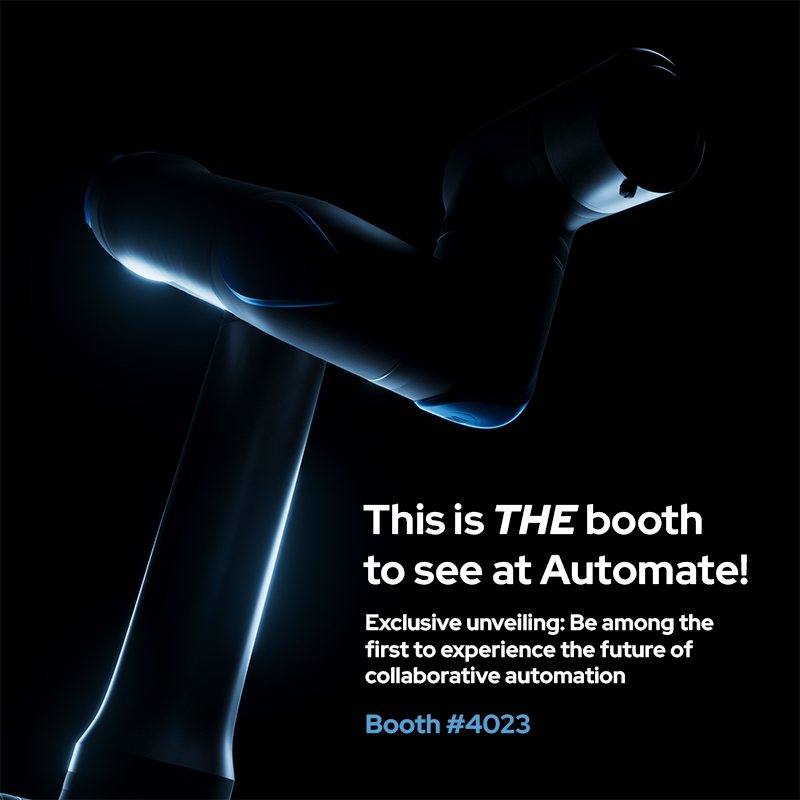 Universal_Robot's tweet image. 🚨 New cobot incoming!

Universal Robots is unveiling a next-gen model at #Automate2025. Be there for the reveal! 👇

📍 Booth 4023

🔗 Learn more here: urrobots.com/iO8

#Automate2025 #UniversalRobots