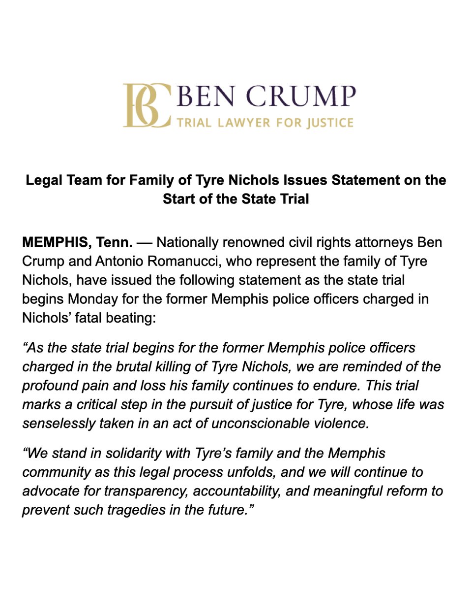 BenCrumpLaw's tweet image. NEWS ALERT: @AttorneyCrump and Antonio Romanucci, who represent the family of Tyre Nichols, have issued the following statement as the state trial begins Monday for the former Memphis police officers charged in Tyre's fatal beating: