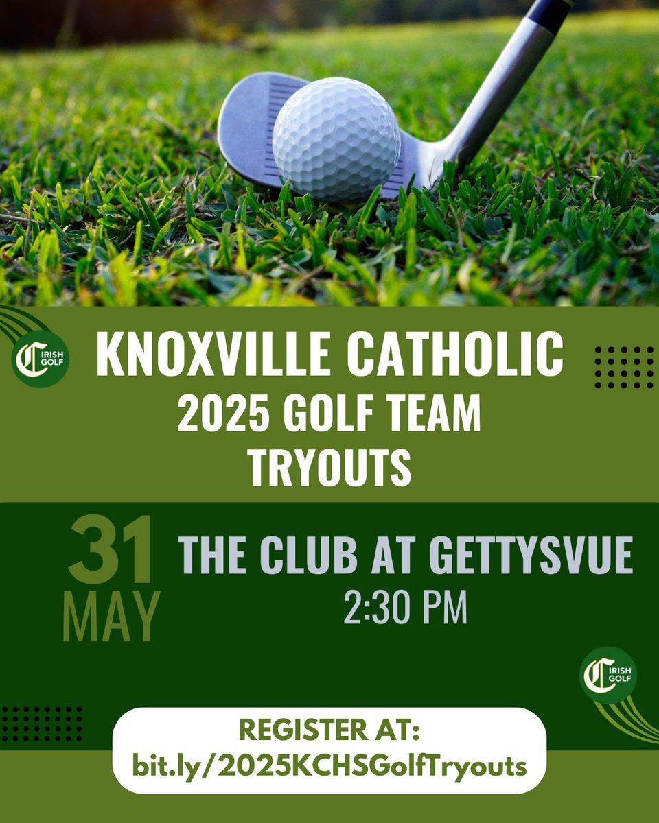 Tryouts for the 2025 <a href="/KnoxCatholic/">Knoxville Catholic☘️</a> Golf Team will take place at 2:30p on May 31 at <a href="/Gettysvue/">Gettysvue CC</a>. 

Register at bit.ly/2025KCHSGolfTr… to reserve your spot.