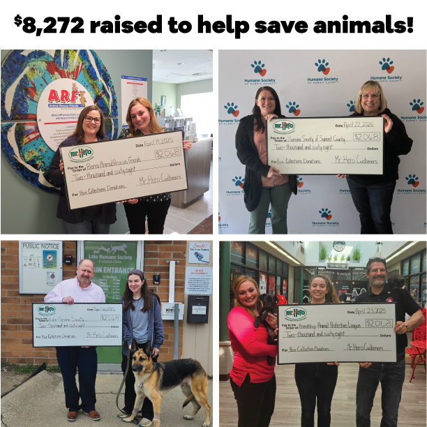 To our customers... thanks to your generosity, the amount $8,272 was raised to help save animals! 🐾 We were able to provide Berea Animal Rescue Fund, Humane Society of Summit County, Friendship Animal Protective League, and Lake Humane Society with a check for $2,068. Thank you!