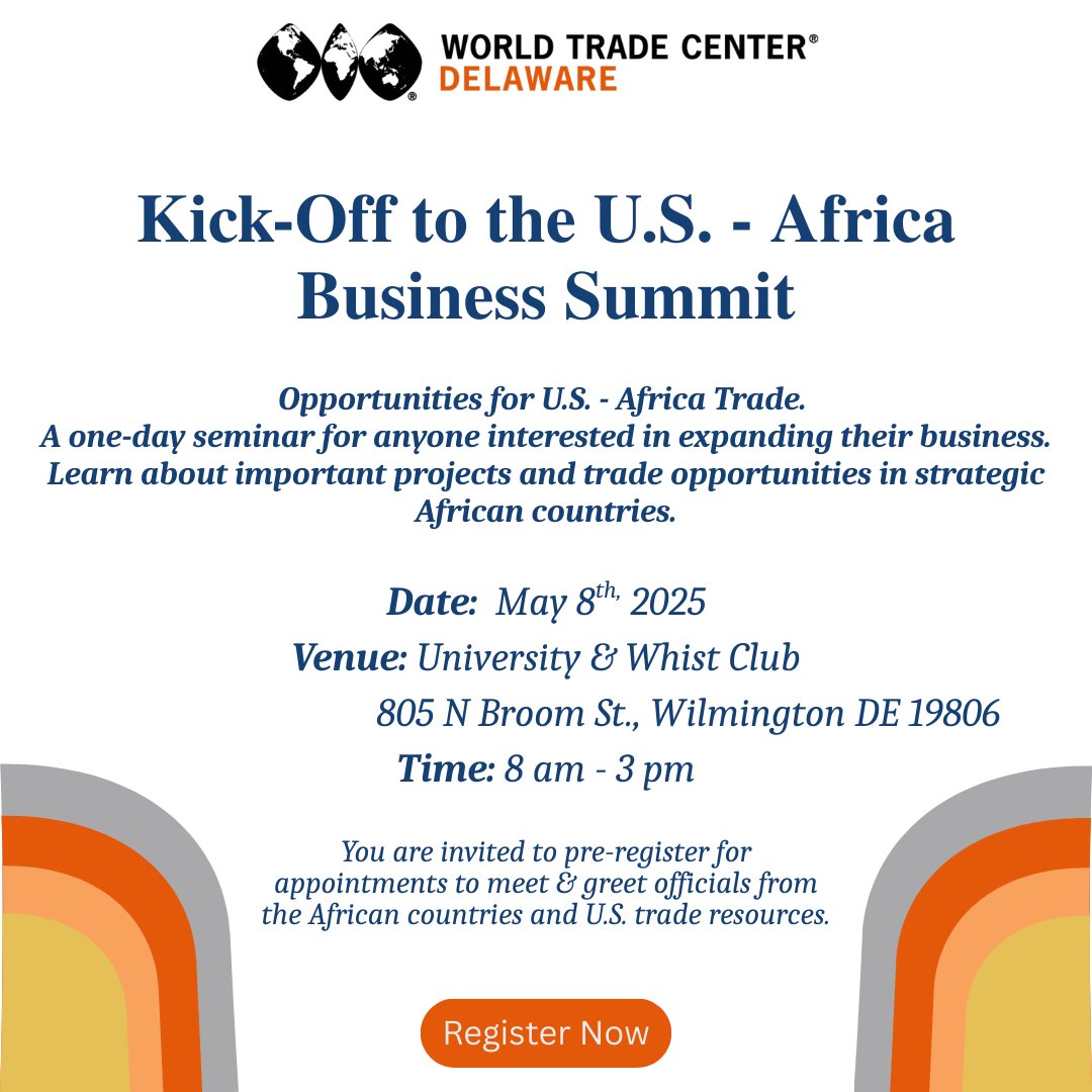 ✅ You're Invited: WTC Delaware’s Kick-Off to U.S.-Africa Business Summit - May 8
.
🗓️ This event is part of Export Week 2025, a national initiative recognizing the vital role of international trade in the U.S. economy.
.
🔗 conta.cc/3EpUq7i