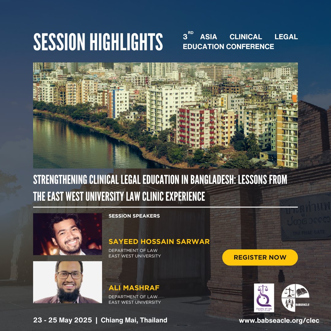 CLE in Bangladesh: tackling key challenges with actionable strategies for sustainability and growth

At the 3rd Asia CLE Conference, this session will showcase the East West University Law Clinic—its model, impact, and upscaling plans.

Register: babseacle.org/clec/

#LegalEd