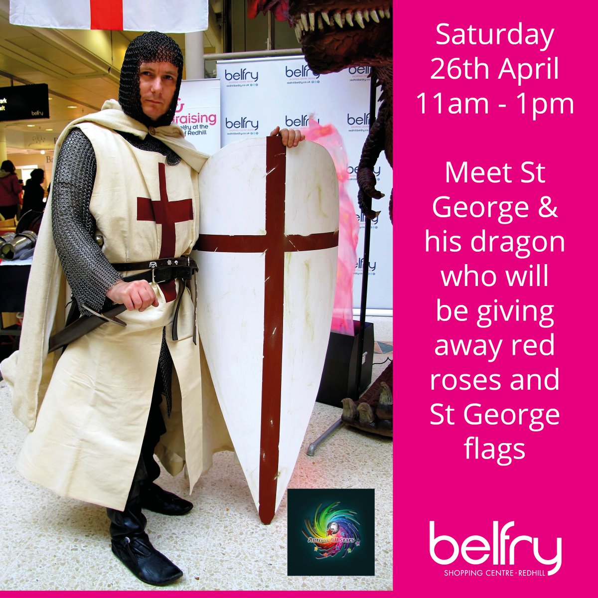 Belfry Shopping Centre (@belfryshopping) on Twitter photo This Saturday St George & his dragon will be in the Belfry between 11am-1pm to spread a little joy! They will be handing out free red roses & St George flags, so make sure you look out for them ๐น๐ด๓ ง๓ ข๓ ฅ๓ ฎ๓ ง๓ ฟโค๏ธ
(Thanks to @autismallstars as always for their wonderful characters!)
#Redhilll This Saturday St George & his dragon will be in the Belfry between 11am-1pm to spread a little joy! They will be handing out free red roses & St George flags, so make sure you look out for them ๐น๐ด๓ ง๓ ข๓ ฅ๓ ฎ๓ ง๓ ฟโค๏ธ
(Thanks to @autismallstars as always for their wonderful characters!)
#Redhilll