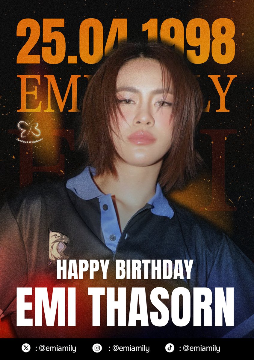 🎂 25.04.25 - Happy EMI’s Day 

HAPPY BIRTHDAY EMI
#Happy27thEmiamilyDay
#emiamily 

สุขสันต์วันคล้ายเกิดนะคะ เอมี่ ขอให้ชีวิตในวัย 27 ปีของเอมี่ เต็มไปด้วยความสุข เปี่ยมล้นความหมาย และช่วงเวลาที่น่าจดจำ

ขอให้เอมี่ได้ใช้ชีวิตอย่างคุ้มค่าในแบบที่ต้องการ