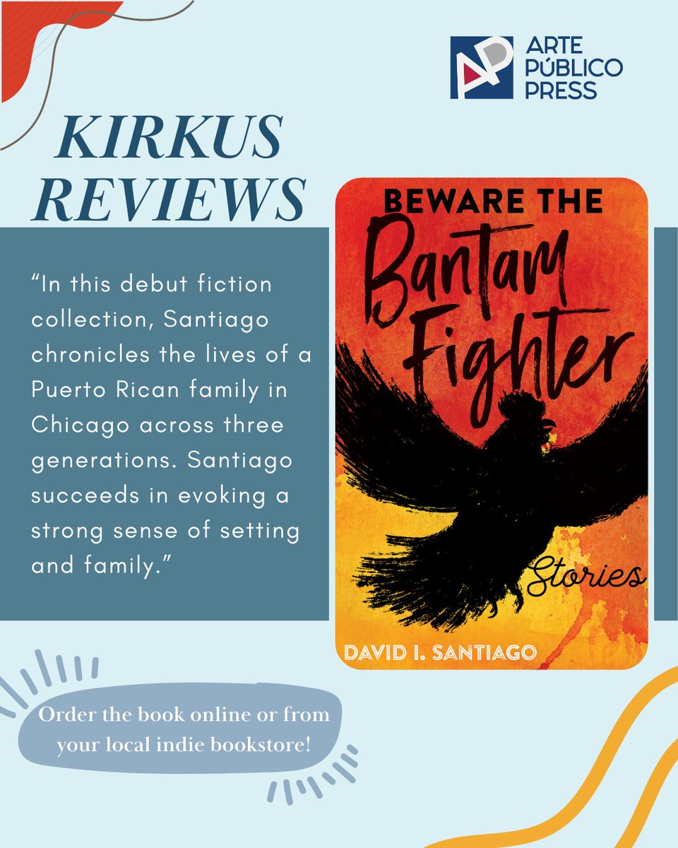 artepublico (@artepublico) on Twitter photo We're thrilled to share this blurb from <a href="/KirkusReviews/">Kirkus Reviews</a> highlighting David I. Santiago's debut #storycollection, BEWARE THE BANTAM FIGHTER! Find it at your local bookstore or library—and stay tuned for Santiago's next book, OF DUBIOUS ORIGIN, coming this fall! We're thrilled to share this blurb from <a href="/KirkusReviews/">Kirkus Reviews</a> highlighting David I. Santiago's debut #storycollection, BEWARE THE BANTAM FIGHTER! Find it at your local bookstore or library—and stay tuned for Santiago's next book, OF DUBIOUS ORIGIN, coming this fall!