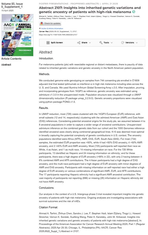 ATarhiniMDPhD's tweet photo. #Chicago #AACR25 ⁦@AACR⁩ Annual Meeting | Abstract 2107: Insights into #inherited #geneticvariations &amp; #geneticancestry of patients with high-risk #melanoma | Presenting on Monday April 28 | ⁦@eaonc⁩ ⁦@theNCI⁩ ⁦@MoffittNews⁩
 
https://t.co/GuUSjFpcjJ https://t.co/1Zjy02fs39