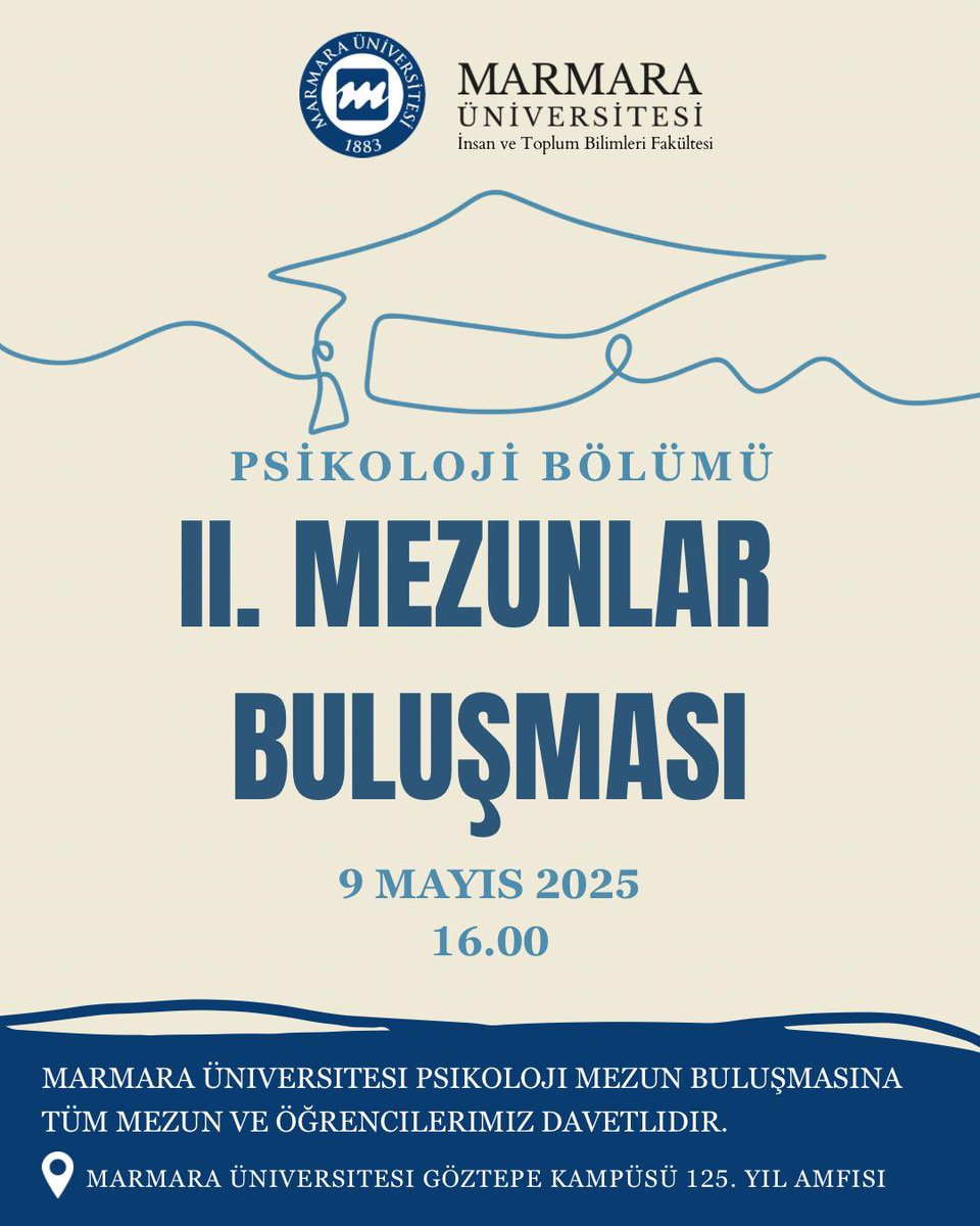 Marmara Üniversitesi Psikoloji Bölümü olarak gelenekselleştirmeyi hedeflediğimiz Mezunlar Buluşması etkinliğimizin 2.sini 9 Mayıs 2025 tarihinde düzenliyoruz!

Etkinliğimize tüm mezun ve öğrencilerimiz davetlidir.

#marmarapsikoloji