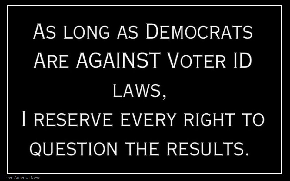 ILA_NewsX's tweet image. Anyone who opposes voter ID is trying to cheat. Period.