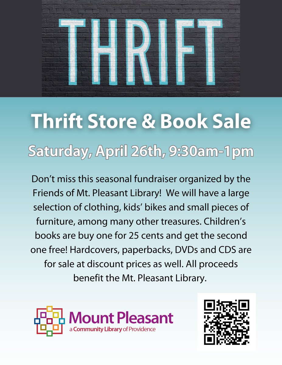 Don't miss the Thrift Store, Yard Sale &amp; Book Sale happening this Saturday (4/26) at Mt. Pleasant Library! We will have a large selection of treasures at discount prices! Stop by any time between 9:30am-1pm. All proceeds benefit the Mt. Pleasant Library.
