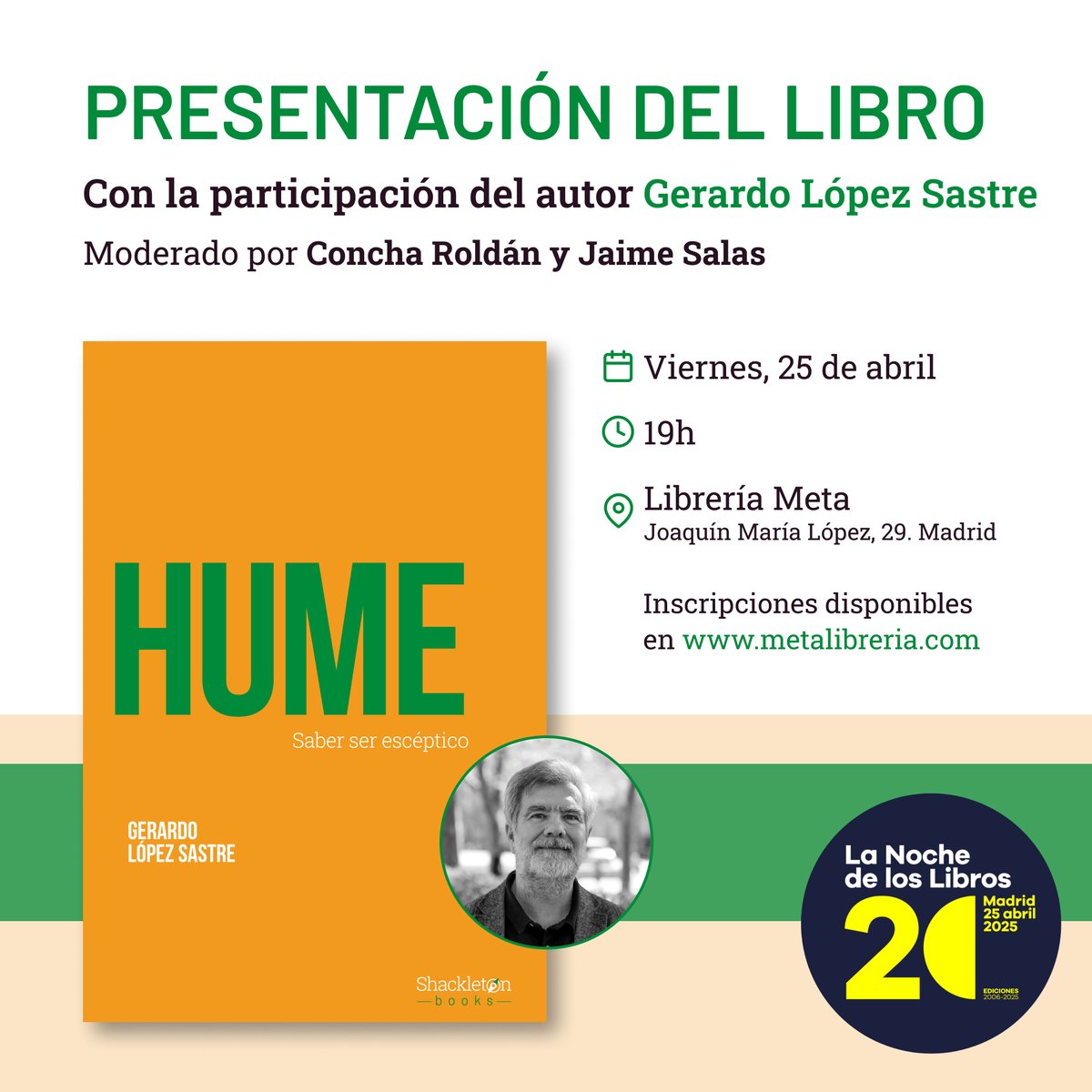 Meta Librería (@metalibreria) on Twitter photo En el marco de <a href="/lanochelibros/">LaNochedelosLibros</a> hoy, viernes 25 de abril, presentamos "Hume. Saber escéptico" <a href="/ShackletonBooks/">Shackleton Books</a>
de Gerardo López Sastre. Junto a Concha Roldán y Jaime Salas. ¡A las 19:00!
¡Ven!👉metalibreria.com/evento/noche-d… En el marco de <a href="/lanochelibros/">LaNochedelosLibros</a> hoy, viernes 25 de abril, presentamos "Hume. Saber escéptico" <a href="/ShackletonBooks/">Shackleton Books</a>
de Gerardo López Sastre. Junto a Concha Roldán y Jaime Salas. ¡A las 19:00!
¡Ven!👉metalibreria.com/evento/noche-d…