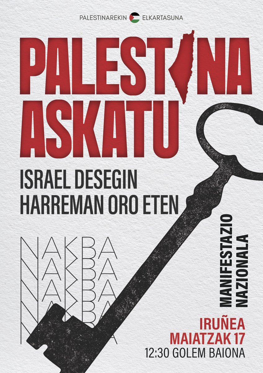 🇵🇸 M17 DENOK IRUÑERA!

#Nakba Egunaren 77. urtemugaren harira, Iruñean mobilizatzeko deia luzatzen dugu, baita Palestinar herriarekin eta erresistentziarekin elkartasunez, Israelen konplizeekin harremanak eteteko presioa eta boikota indartzeko deiadarra ere.

#PalestinaAskatu