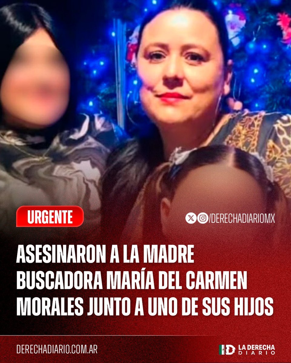 🚨🇲🇽 | #URGENTE La madre buscadora del colectivo Guerreros Buscadores de Jalisco, María del Carmen Morales, fue asesinada junto a uno de sus hijos en Tlajomulco.