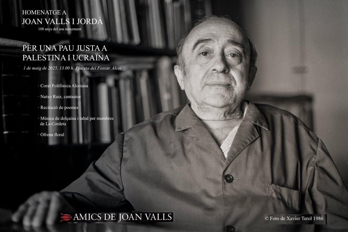 L'1 de maig farà 108 que va nàixer el poeta alcoià Joan Valls i Jordà (1917-1989). I nosaltres hi tornarem a ser, amb poemes, cançons i música de tabal i dolçaina. Per una pau justa a Palestina i Ucraïna.

amicsdejoanvalls.blogspot.com/2025/04/progra…