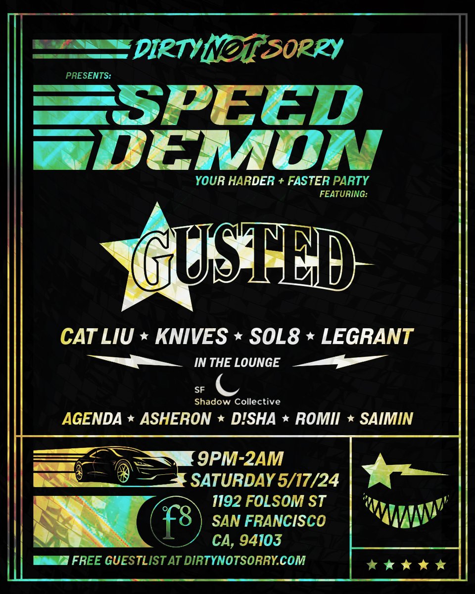 Welcome to another edition of Speed Demon 😈 Your Harder + Faster party 🏎️💨

💥 Ft. the SF headline debut of Gusted - at the legendary F8 
💥 w/DNS DJs Cat Liu + Knives + Sol8 + Legrant on support

Sign up for FREE Guestlist now 🚨