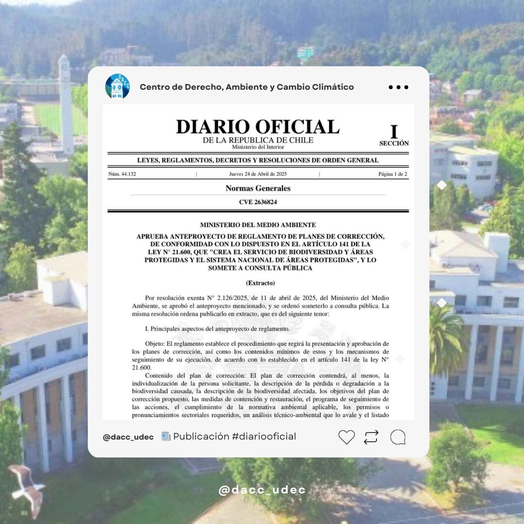 R.E. 2.126 de 2025 del MMA aprueba anteproyecto de reglamento de planes de corrección, de conformidad con lo dispuesto en art.141 de ley 21.600 que Crea el Servicio de Biodiversidad y Áreas Protegidas y el Sistema Nacional de Áreas Protegidas y lo somete a consulta pública