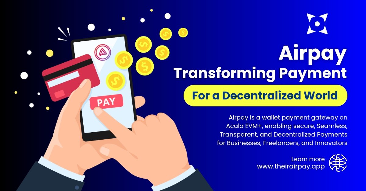 SerenaBlez's tweet photo. 🚀 Welcome to the Future of Payments with @Official_Airpay!💳✨

In a world where digital transactions are becoming the norm, there's a new player on the scene that promises to revolutionize the way we think about payments. 

#Blockchain #Web3 #Crypto
@AcalaNetwork https://t.co/HsO8ZiJygw