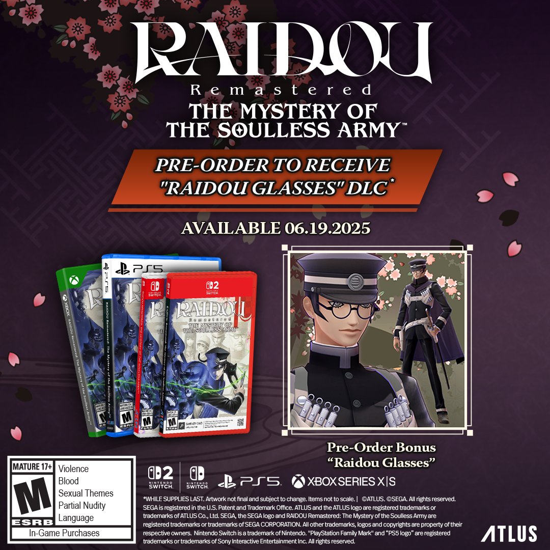 Official ATLUS West (@atlus_west) on Twitter photo Nintendo Switch 2 pre-orders are available for RAIDOU Remastered: The Mystery of the Soulless Army! 🕵️♂️✨
Get your copy now and receive the “Raidou Glasses” as a free in-game item: atlus.link/Raidou-NSW2 Nintendo Switch 2 pre-orders are available for RAIDOU Remastered: The Mystery of the Soulless Army! 🕵️♂️✨
Get your copy now and receive the “Raidou Glasses” as a free in-game item: atlus.link/Raidou-NSW2