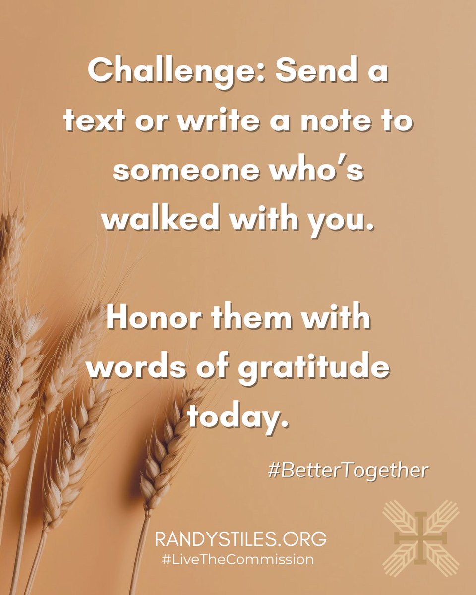 randywstiles's tweet image. Challenge: Send a text or write a note to someone who’s walked with you. Honor them with words of gratitude today. 📝 

#GratitudeChallenge #FaithConnections #ThankfulThursday #MentorAppreciation #BetterTogether #LiveTheCommission #StilesMinistries #Mentoring #Discipleship