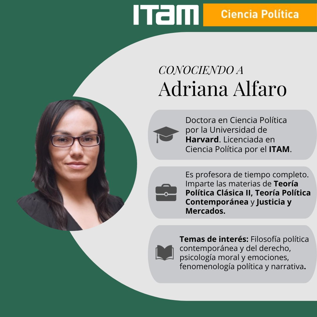 Conoce a las profesoras y los profesores del Departamento de Ciencia Política. Hoy te presentamos a Adriana Alfaro.
<a href="/fmcpol/">Facultad Menor Ciencia Política</a> <a href="/ExITAM/">ExITAM</a> <a href="/AspirantesITAM/">Aspirantes ITAM</a> <a href="/ITAM_mx/">ITAM</a>
